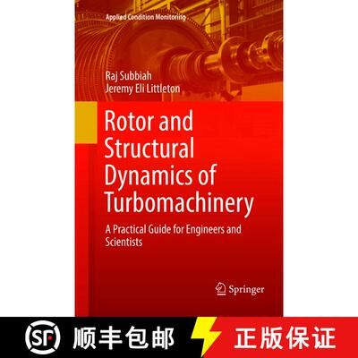 【3-4周达】Rotor and Structural Dynamics of Turbomachinery : A Practical Guide for Engineers and Scie... [9783319892467]