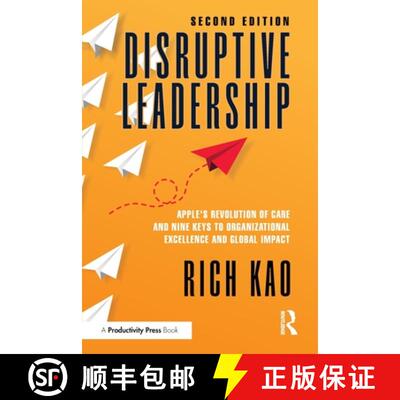 【3-4周达】Disruptive Leadership: Apple's Revolution of Care and Nine Keys to Organizational Excellen... [9781032755182]