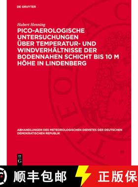 预订 Pico-Aerologische Untersuchungen Über Temperatur- Und Windverhältnisse Der Bodennahen Schicht ... [9783112783924]