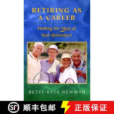【3-4周达】Retiring as a Career: Making the Most of Your Retirement [9780313351525]