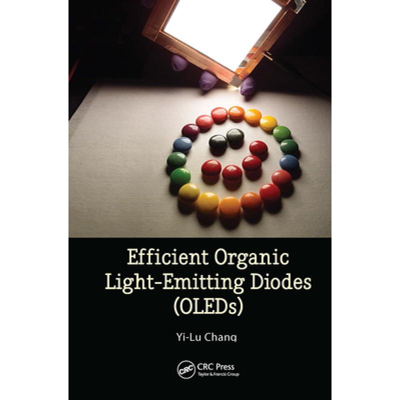 【4周达】Efficient Organic Light Emitting-Diodes (Oleds) [9789814613804] 书籍/杂志/报纸 原版其它 原图主图