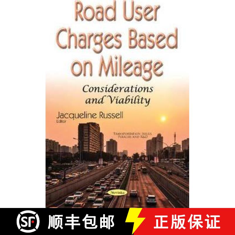 【3-4周达】Road User Charges Based on Mileage: Considerations and Viability [9781536104981]