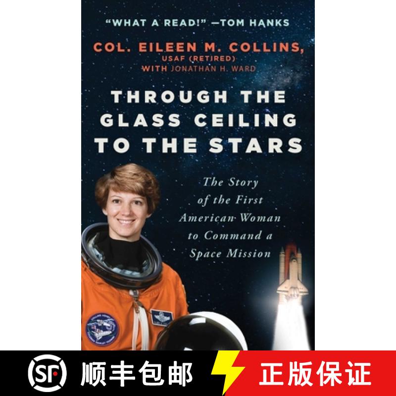 【3-4周达】Through the Glass Ceiling to the Stars: The Story of the First American Woman to Command a... [9781956763423]