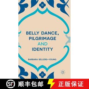 Belly Dance Pilgrimage Identity 4周达 and 9781349949533