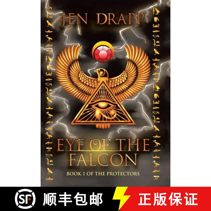【2-3周达】Eye of the Falcon: Book 1 of the Protectors [9781665731294]