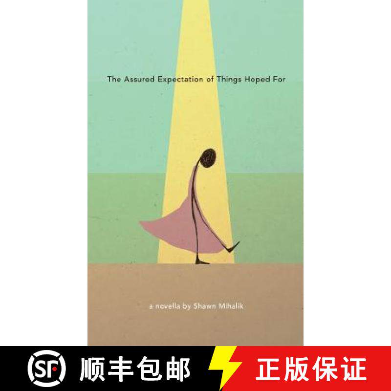 预订 The Assured Expectation of Things Hoped For [9781682870006]