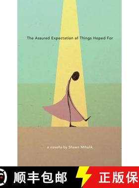 预订 The Assured Expectation of Things Hoped For [9781682870006]