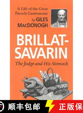 【3-4周达】Brillat-Savarin : The Judge and His Stomach [9781566637176]