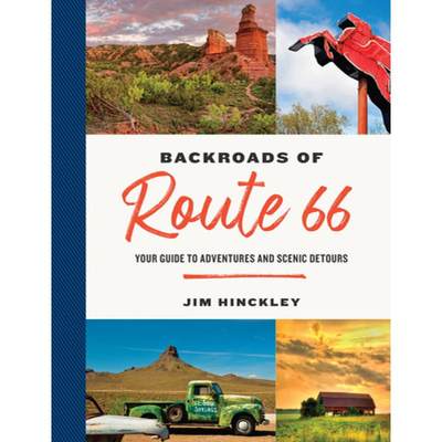 【4周达】The Backroads of Route 66: Your Guide to Adventures and Scenic Detours [9780760374498]