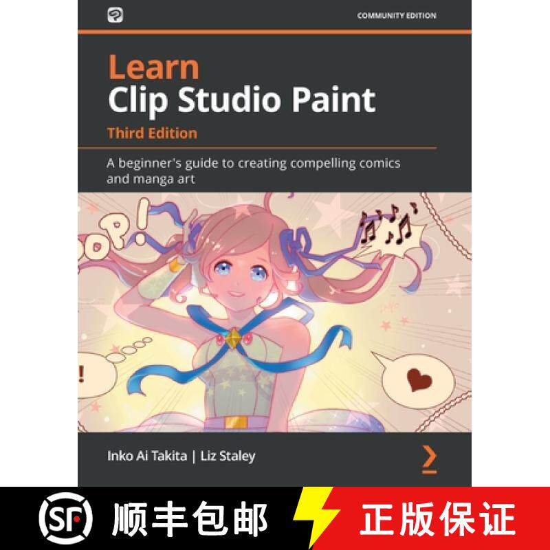预订 Learn Clip Studio Paint - Third Edition: A beginner's guide to creating compelling comics and ma... [9781800564978]图片
