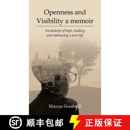 【3-4周达】精装 Openness and Visibility A Memoir: An History of Hope, Healing and Embracing A New Life [9781967820887]