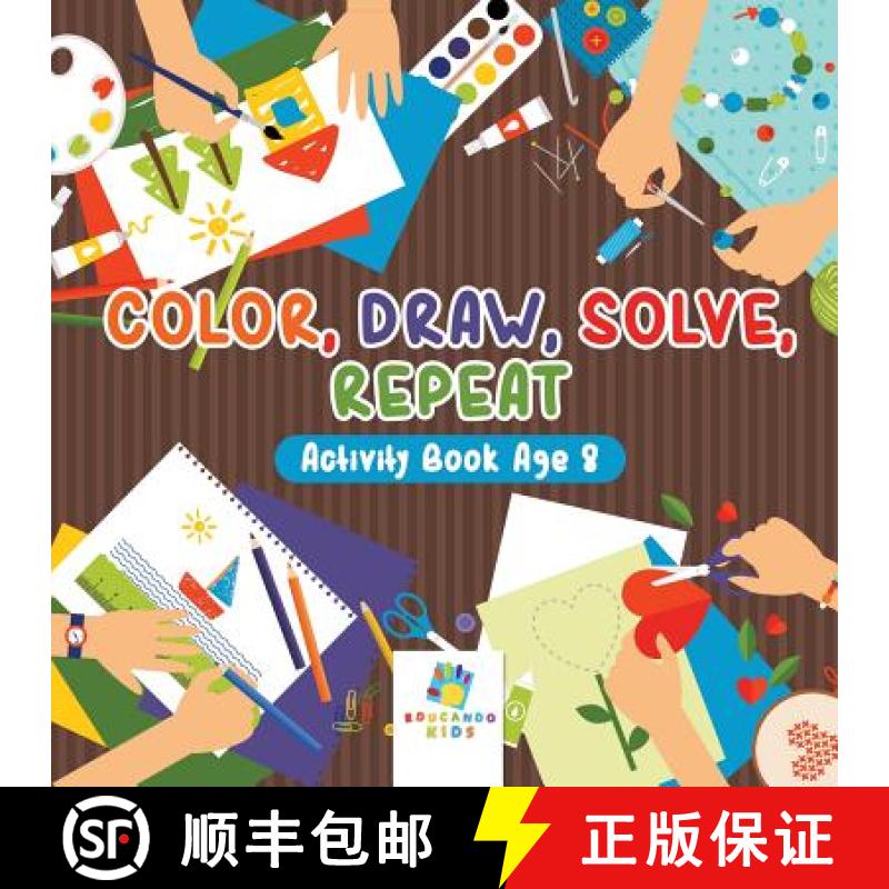 【3-4周达】Color, Draw, Solve, Repeat | Activity Book Age 8 [9781645217558]