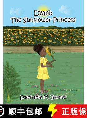 【3-4周达】Dyani: The Sunflower Princess [9781648042423]