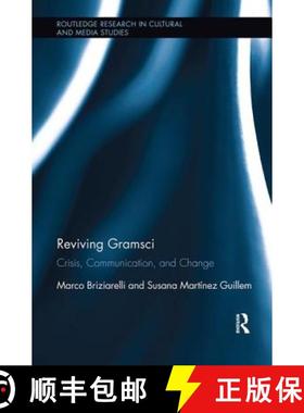 【3-4周达】Reviving Gramsci: Crisis, Communication, and Change [9781138599567]