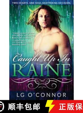 【3-4周达】Caught Up in RAINE [9780990738121]