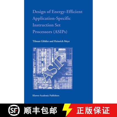 【3-4周达】精装 Design of Energy-Efficient Application-Specific Instruction Set Processors [9781402077302]