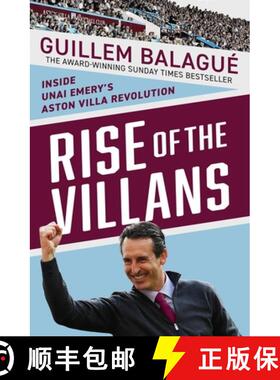 【3-4周达】Rise of the Villans: Inside Unai Emery's Aston Villa Revolution - the perfect gift for Ast... [9781399625043]