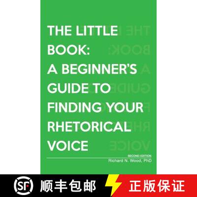 【3-4周达】The Little Book – A Beginner`s Guide to Finding Your Rhetorical Voice [9781516544141]
