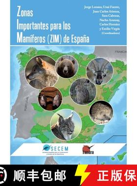 预订 Zonas Importantes para los Mamíferos (ZIM) de España [Important Areas for Mammals of Spain] [9788416702121]