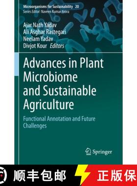 【3-4周达】Advances in Plant Microbiome and Sustainable Agriculture: Functional Annotation and Future... [9789811532061]