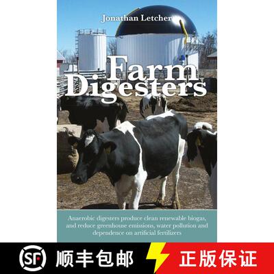 【3-4周达】Farm Digesters: Anaerobic digesters produce clean renewable biogas, and reduce greenhouse ... [9780857842329]