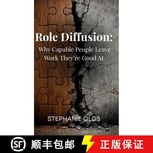 【3-4周达】精装 Role Diffusion: Why Capable People Leave Work They're Good At [9781968178352]