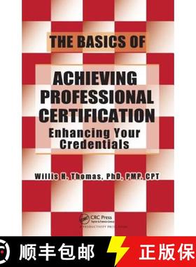 【3-4周达】The Basics of Achieving Professional Certification: Enhancing Your Credentials [9781138438316]
