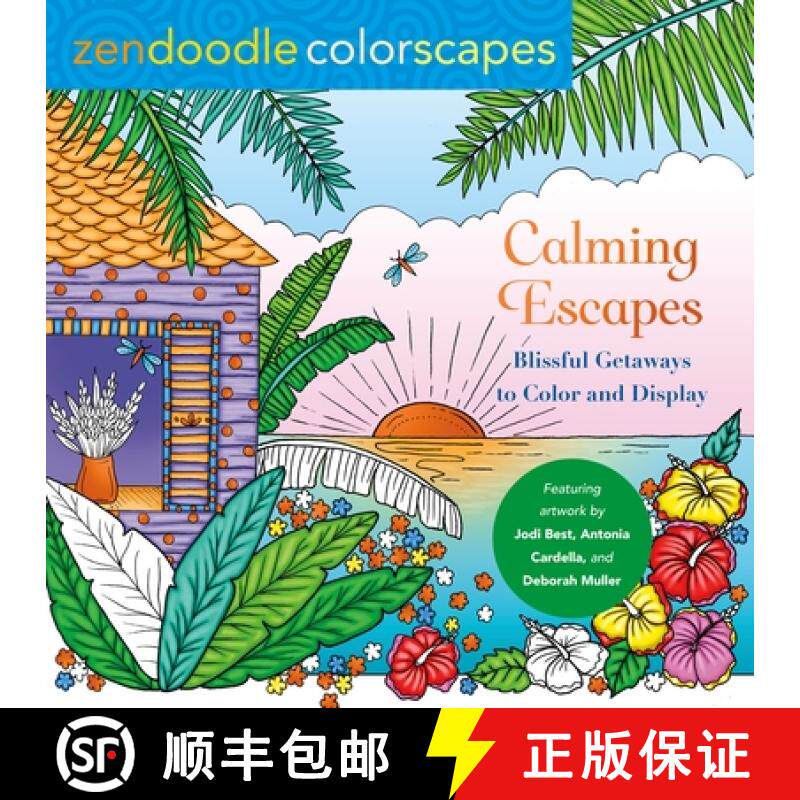 【3-4周达】Zendoodle Colorscapes: Calming Escapes: Blissful Getaways to Color and Display [9781250287212]