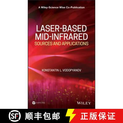 【3-4周达】精装 Laser-Based Mid-Infrared Sources And Applications [Wiley物理和天文] [9781118301814]