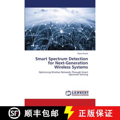 【3-4周达】Smart Spectrum Detection for Next-Generation Wireless Systems [9786209264191]