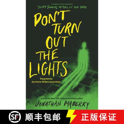 【3-4周达】Don’t Turn Out the Lights: A Tribute to Alvin Schwartz's Scary Stories to Tell in the Dark [9780062877673]