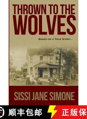 预订 Thrown To The Wolves: A Fools Paradise [9781610630207]