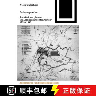 【3-4周达】Ordnungswahn – Architekten planen im eingedeutschten Osten 1939–1945 [9783764363901]