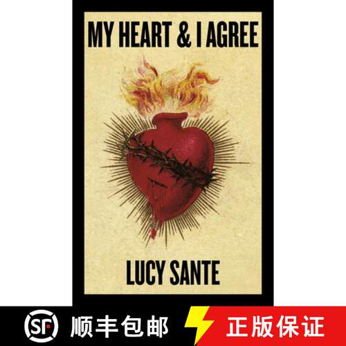 【3-4周达】My Heart & I Agree: Lucy Sante [9781959163176]