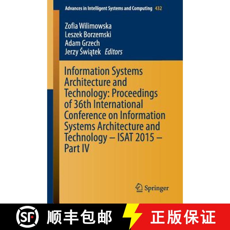 【3-4周达】Information Systems Architecture and Technology: Proceedings of 36th International Confere... [9783319285658]