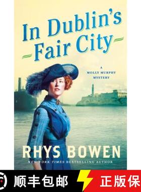 【3-4周达】In Dublin's Fair City: A Molly Murphy Mystery [9781250091802]