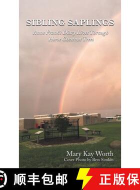 【3-4周达】Sibling Saplings: Anne Frank's Diary Lives Through Horse Chestnut Trees [9781961225657]