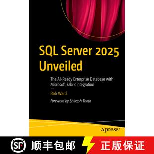 【3-4周达】SQL Server 2025 Unveiled : The AI-Ready Enterprise Database with Microsoft Fabric Integrat... [9798868818462]