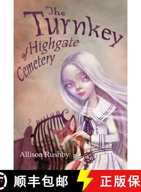 【3-4周达】The Turnkey of Highgate Cemetery [9780763696856]