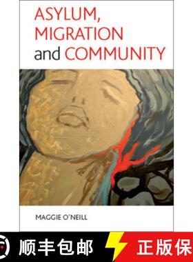 【2-3周达】Asylum, migration and community [9781847422224]