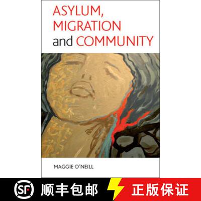 【2-3周达】Asylum, migration and community [9781847422224]