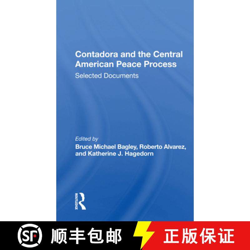 【3-4周达】Contadora and the Central American Peace Process: Selected Documents [9780367155285]