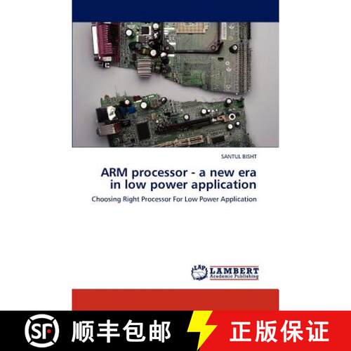 预订 Arm Processor - A New Era in Low Power Application [9783659307515]