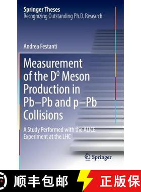 【3-4周达】Measurement of the D0 Meson Production in Pb-Pb and p-Pb Collisions : A Study Performed wi... [9783319434544]