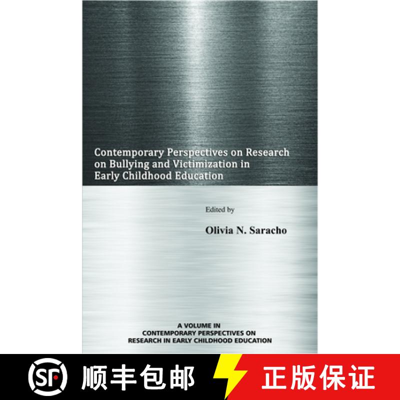 【4周达】Contemporary Perspectives on Research on Bullying and Victimization in Early Childhood Educa... [9781681235974]