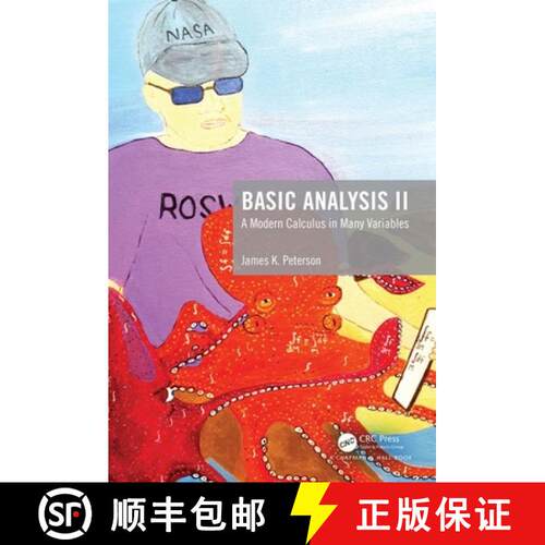 【3-4周达】精装 Basic Analysis II: A Modern Calculus in Many Variables [9781138055056]