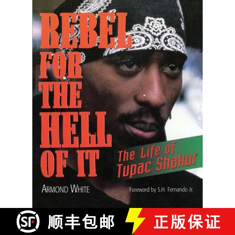 【3-4周达】Rebel for the Hell of It: The Life of Tupac Shakur [9781560254614]