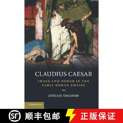 【3-4周达】精装 Claudius Caesar: Image and Power in the Early Roman Empire [9780521881814]