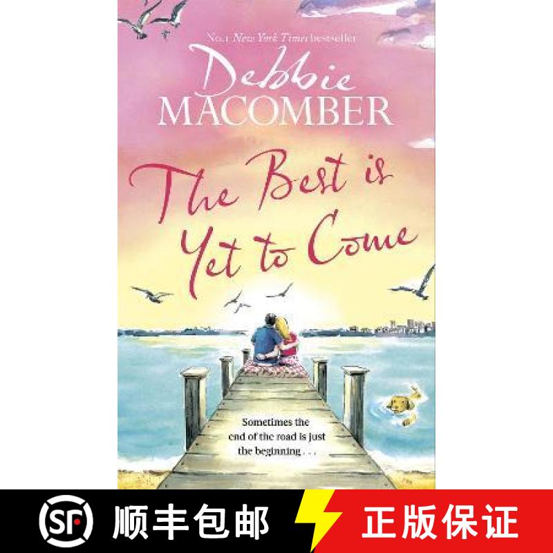 【3-4周达】Best Is Yet to Come: The heart-warming new novel from the New York Times #1 bestseller [9780751581171]
