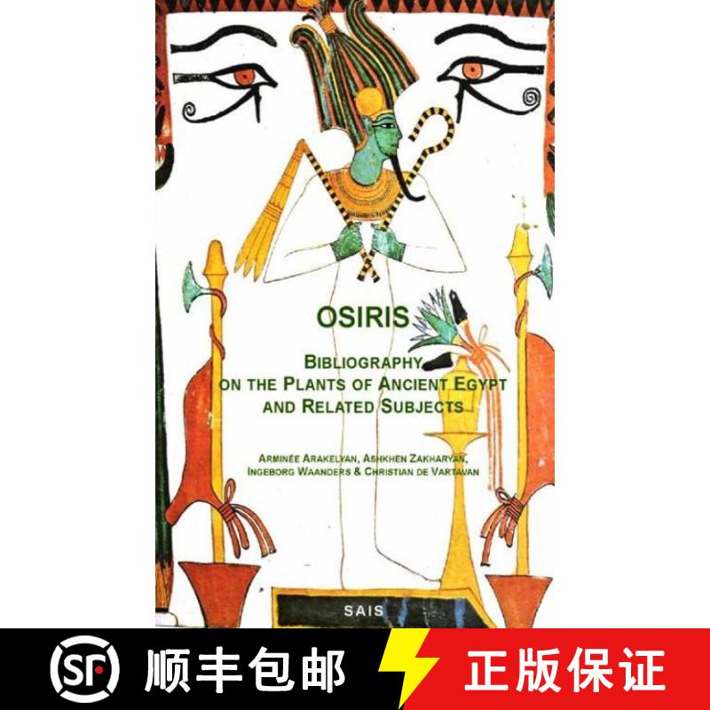 预订 Osiris: Bibliography on the Plants of Egypt and Related Subjects [9780952782773]